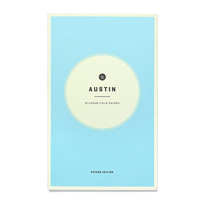 Wildsam Field Guide to Austin | 2nd Edition